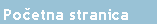Text Box: Po�etna stranica