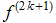 f^(2 k + 1)
