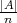 |A|
 n
