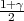 1+-γ
 2