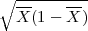 ∘  ---------
   --    --
   X(1 - X )