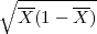 ∘ ---------
  --    --
  X (1- X )