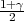 1+ γ
--2