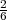 2
6