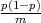 p(1-p)
 m
